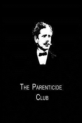 The Parenticide Club 1480014982 Book Cover