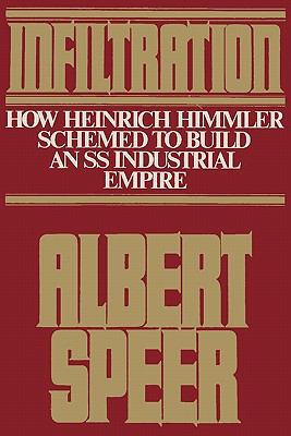 Infiltration: How Heinrich Himmler Schemed to B... 4871878775 Book Cover
