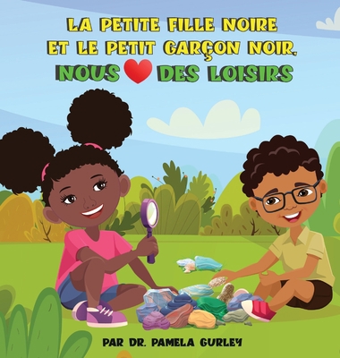 Petite Fille Noire et Petit Garçon Noir, Nous V... [French] B0BNP31Y23 Book Cover