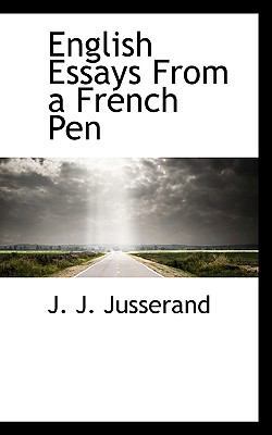 English Essays from a French Pen 1117522679 Book Cover