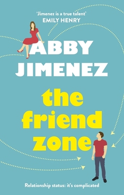 The Friend Zone: the most hilarious and heartbr... 0349423407 Book Cover