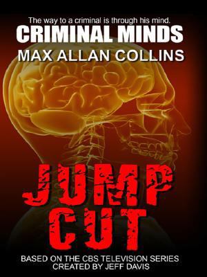 Criminal Minds: Jump Cut [Large Print] 1410404269 Book Cover