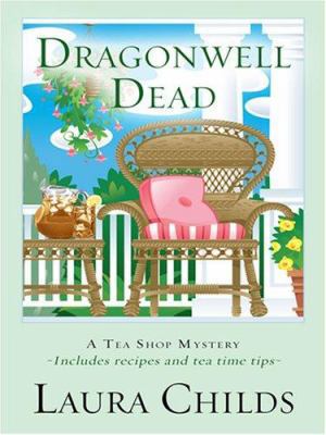 Dragonwell Dead [Large Print] 1597225363 Book Cover