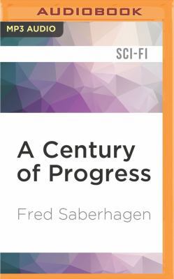 A Century of Progress 1522681086 Book Cover