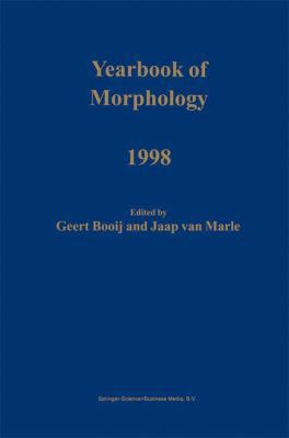 Yearbook of Morphology 1998 0792360354 Book Cover