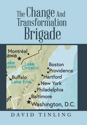 The Change and Transformation Brigade 1669821439 Book Cover