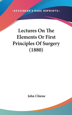 Lectures On The Elements Or First Principles Of... 1437175902 Book Cover