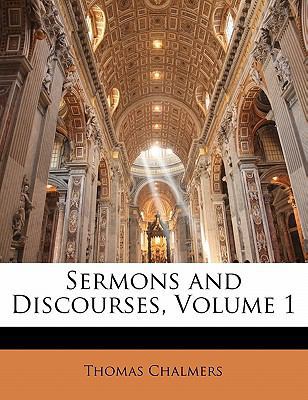 Sermons and Discourses, Volume 1 1142233219 Book Cover