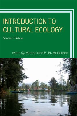 Introduction to Cultural Ecology 0759112479 Book Cover
