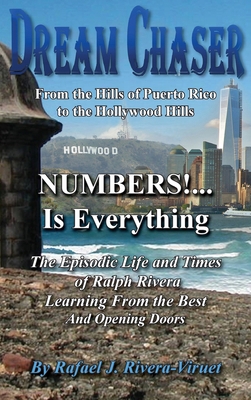 Dream Chaser: NUMBERS... Is Everything B0CZSGTKW5 Book Cover