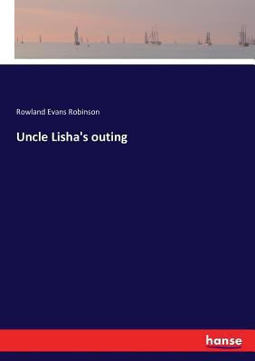 Uncle Lisha's outing 374337269X Book Cover