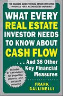 What Every Real Estate Investor Needs to Know a... 1259586189 Book Cover