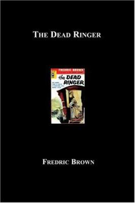 The Dead Ringer 1596541180 Book Cover