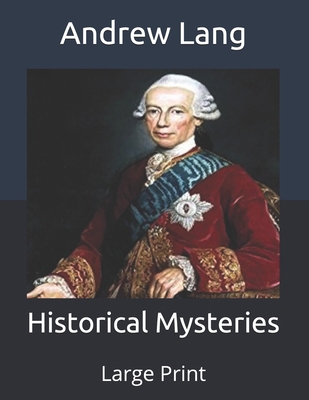 Historical Mysteries: Large Print B085RS9MJT Book Cover