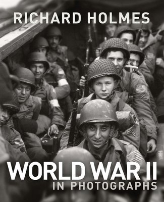 World War II in Photographs 184732441X Book Cover