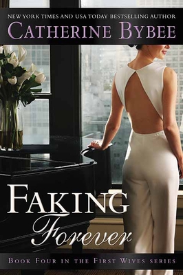 Faking Forever: First Wives [Large Print] 1643585185 Book Cover