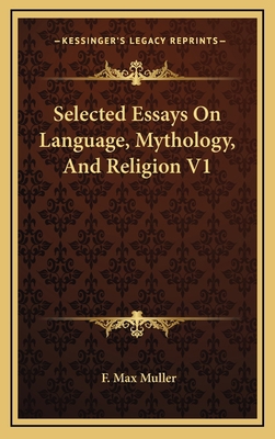 Selected Essays on Language, Mythology, and Rel... 1163416894 Book Cover