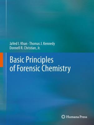 Basic Principles of Forensic Chemistry 1934115061 Book Cover