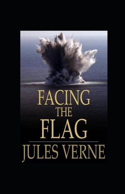Facing the Flag Illustrated            Book Cover