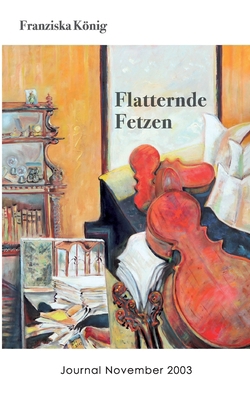 Fliegende Fetzen: Journal November 2003 [German] 3756856534 Book Cover