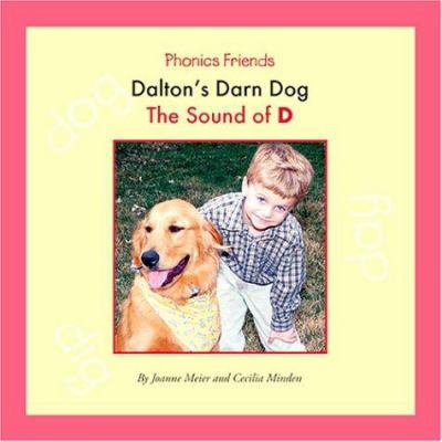 Dalton's Darn Dog: The Sound of D 1592962920 Book Cover