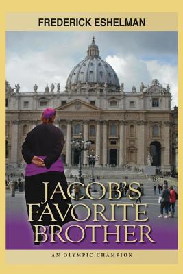 Jacob's Favorite Brother 1644268434 Book Cover