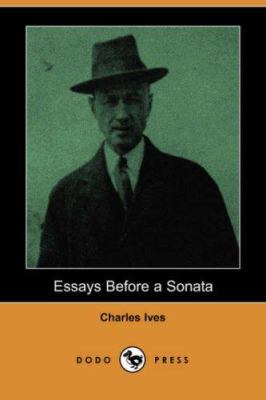 Essays Before a Sonata (Dodo Press) 1406533823 Book Cover