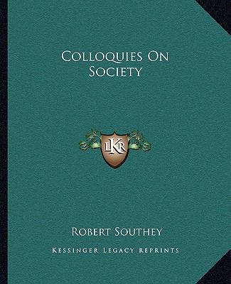 Colloquies On Society 1162658088 Book Cover