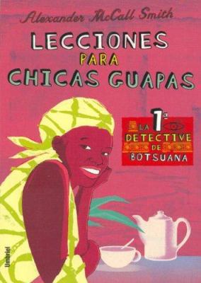 Lecciones Para Chicas Guapas: Morality for Beau... [Spanish] 8495618400 Book Cover