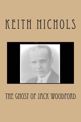 The Ghost Of Jack Woodford 1470038021 Book Cover