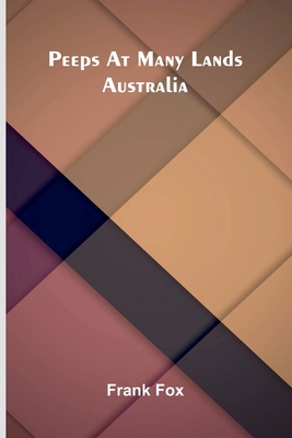Peeps At Many Lands: Australia 9375369846 Book Cover