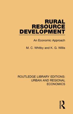 Rural Resource Development: An Economic Approach 1138102210 Book Cover