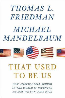 That Used to Be Us 0374533245 Book Cover