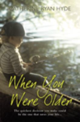 When You Were Older 1444813021 Book Cover