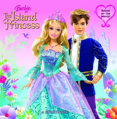 Barbie as the Island Princess: A Storybook (Bar... 0375842187 Book Cover