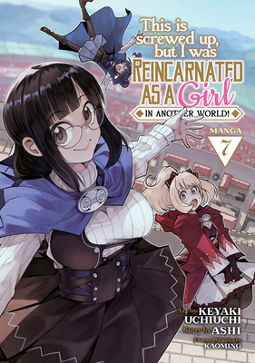 This Is Screwed Up, But I Was Reincarnated as a... 1685796028 Book Cover