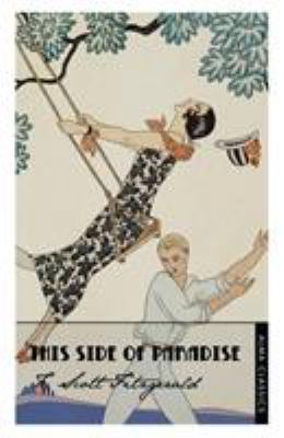 This Side of Paradise: Deluxe Annotated Edition 1847492223 Book Cover