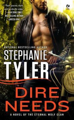 Dire Needs: A Novel of the Eternal Wolf Clan B0072Q2DWS Book Cover