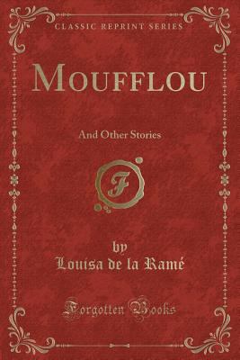 Moufflou: And Other Stories (Classic Reprint) 1331757134 Book Cover