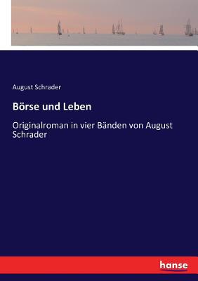 Börse und Leben: Originalroman in vier Bänden v... [German] 3743619180 Book Cover