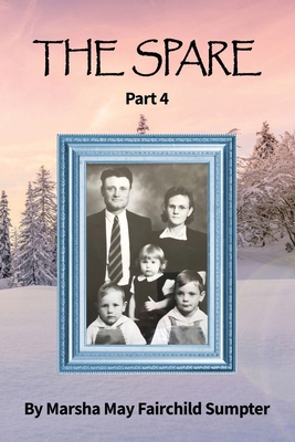 The Spare: Part 4 B0DP62K25Y Book Cover