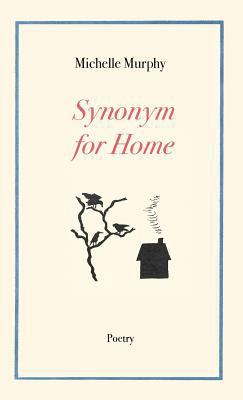 Synonym for Home 1732436924 Book Cover