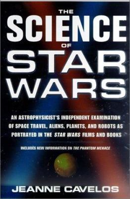 Science of Star Wars: An Astrophysicist's Indep... 0613268482 Book Cover