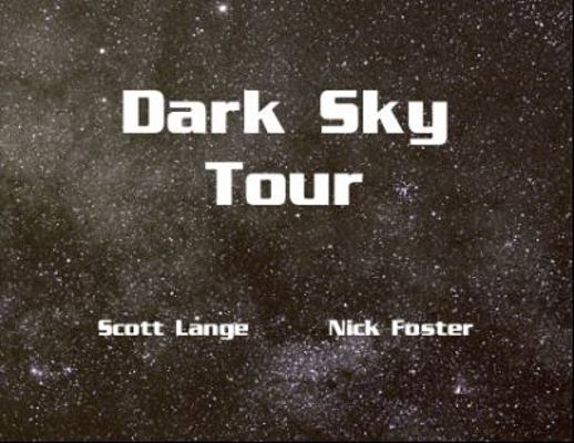 Dark Sky Tour 0615708137 Book Cover