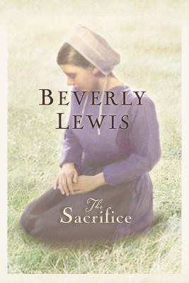 The Sacrifice (Abram's Daughters, 3) 0764228773 Book Cover