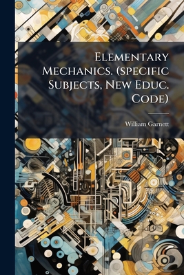 Elementary Mechanics. (specific Subjects, New E... 1246300400 Book Cover