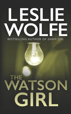 The Watson Girl 1945302615 Book Cover