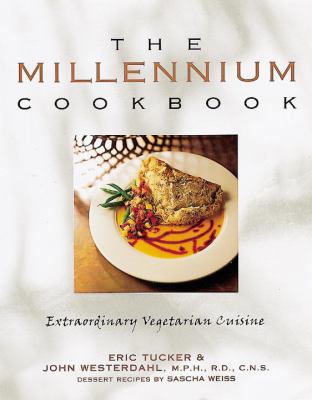 The Millennium Cookbook: Extraordinary Vegetari... B00676OQHO Book Cover