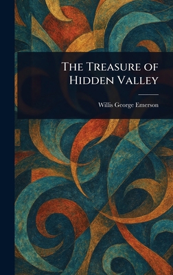 The Treasure of Hidden Valley 1023305135 Book Cover