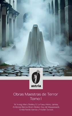 Obras Maestras de Terror Tomo I [Spanish] B0DRMKXT4G Book Cover